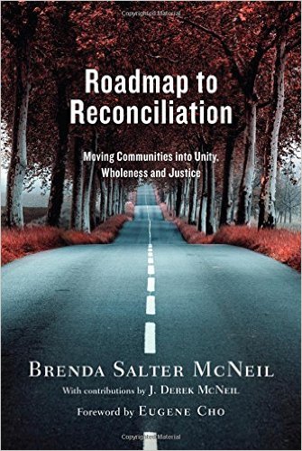 Roadmap to Reconciliation: Moving Communities into Unity, Wholeness and Justice 