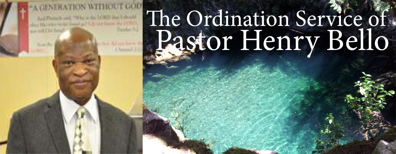 The Ordination Service of Pastor Henry Bello