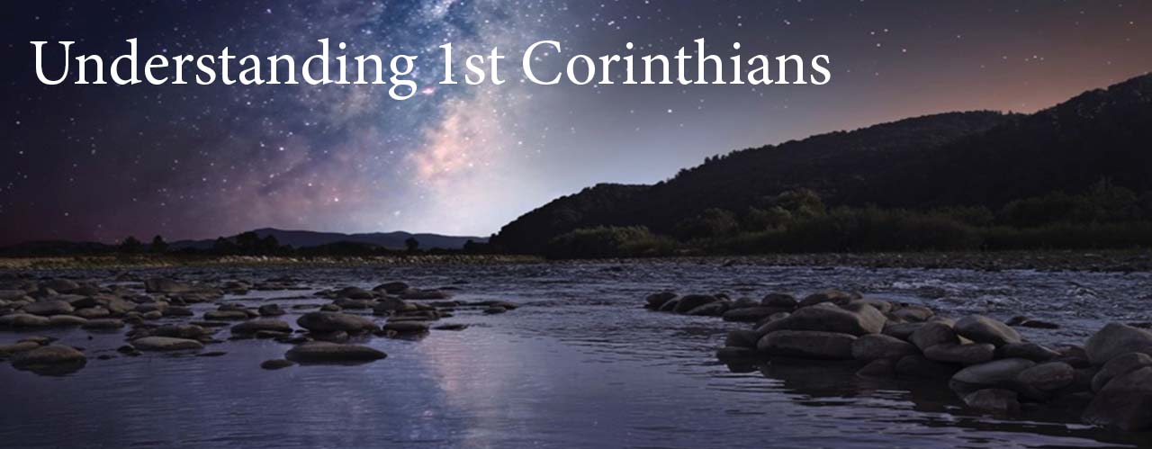 Understanding 1st Corinthians