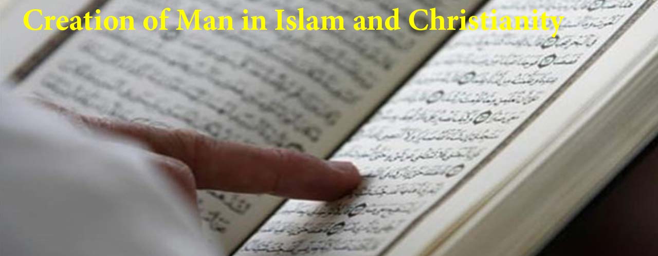 Creation of Man in Islam and Christianity
