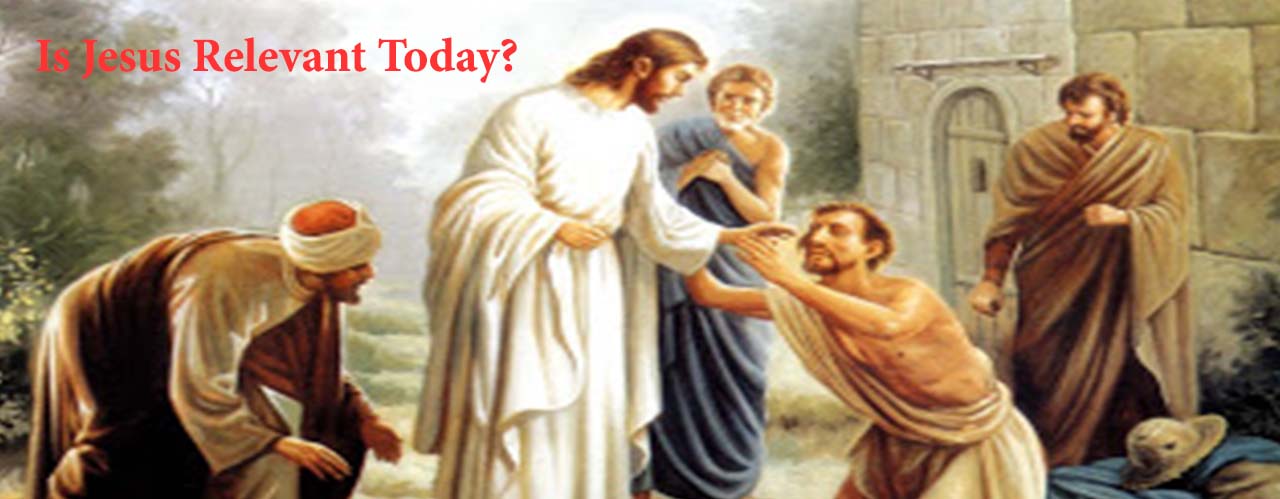 Is Jesus Relevant Today?