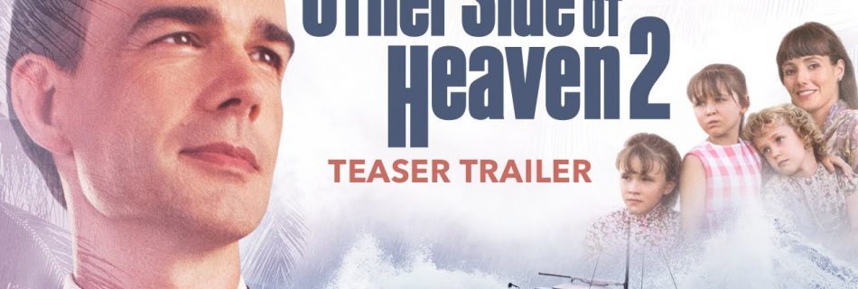 The Other Side of Heaven 2: Fire of Faith (2019).