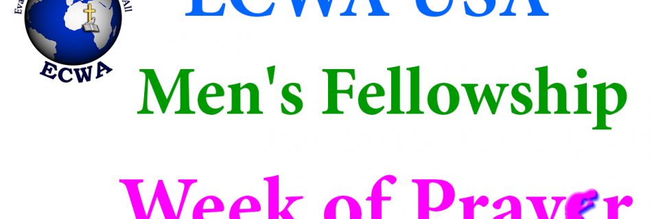 ECWA USA Men's Fellowship Week of Prayer.
