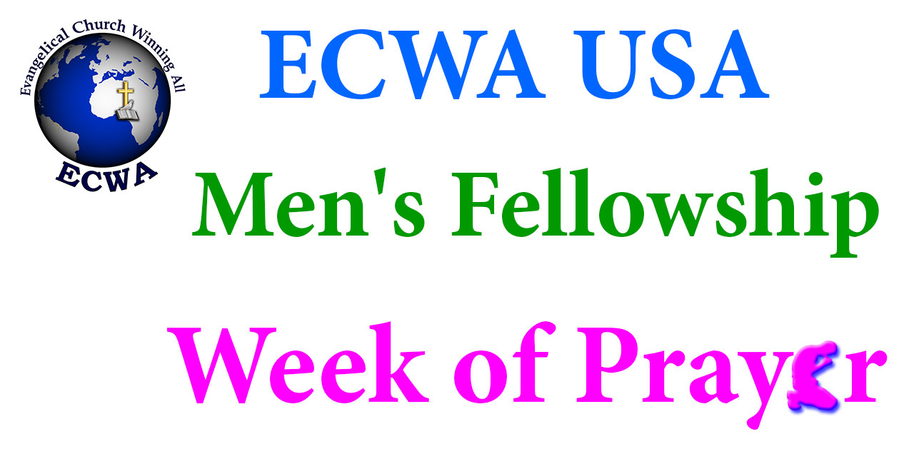 ECWA USA Men's Fellowship Week of Prayer.