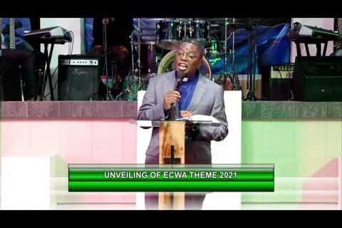 Unveiling of ECWA 2021 Theme by the ECWA President, Rev. Dr. Stephen Panya Baba