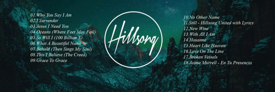 Best of Hillsong Praise & Worship Songs