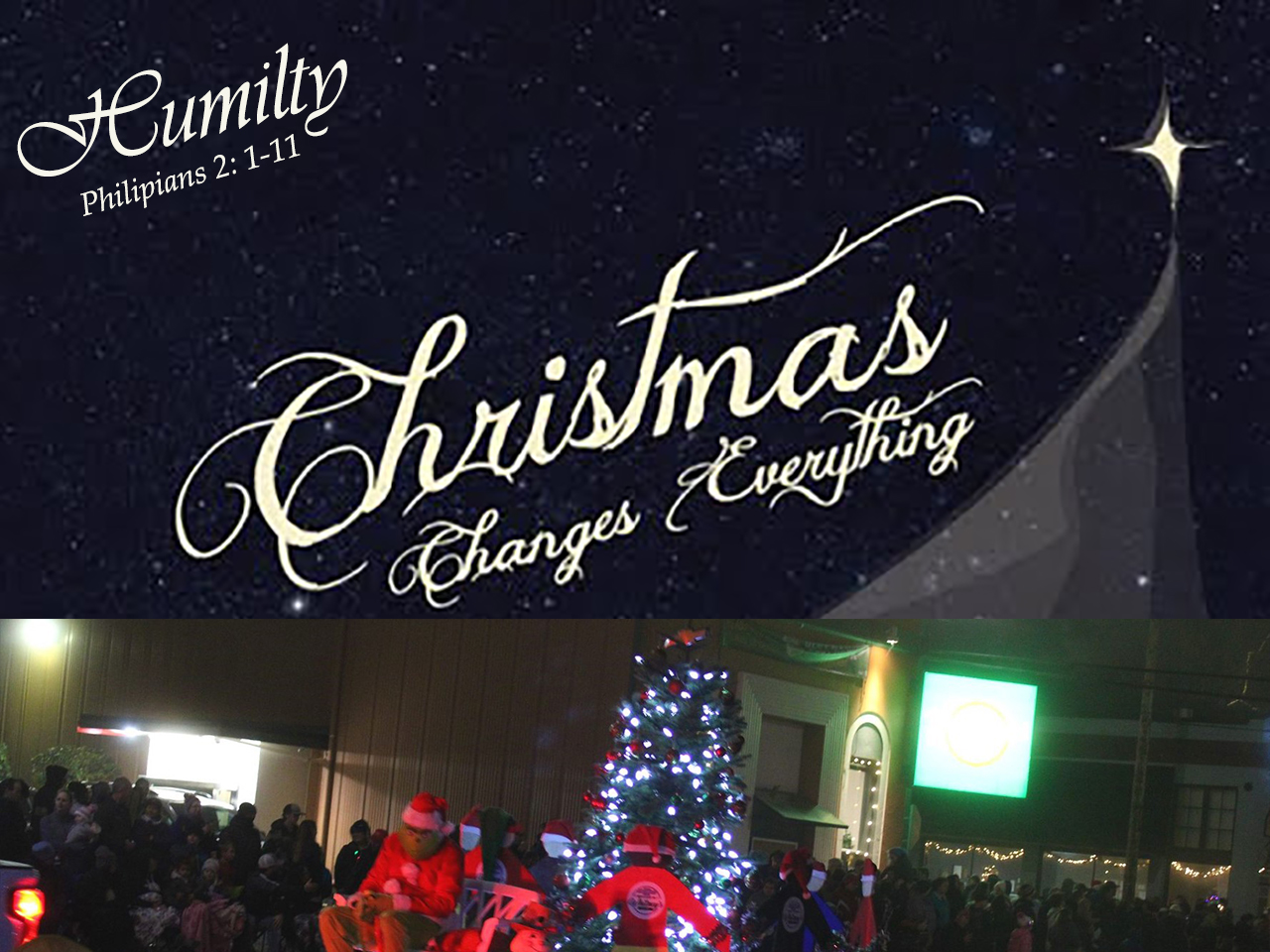 Christmas Changes Everything: Humility