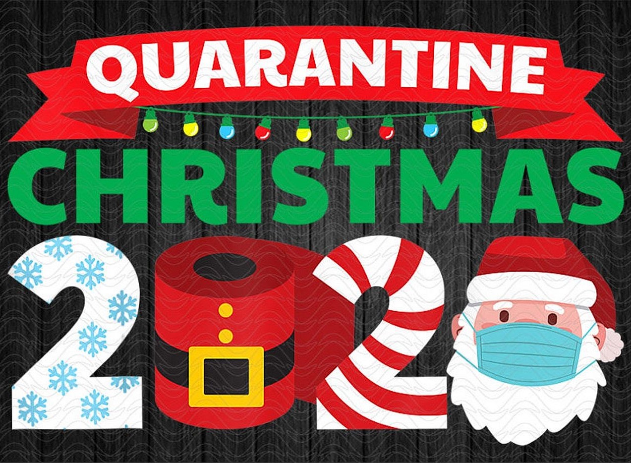 Merry Quarantine Christmas 2020