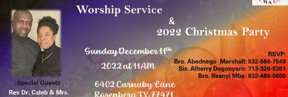 ECWA Houston 2022 Worship Service - Dec 11, 2022 at 11am